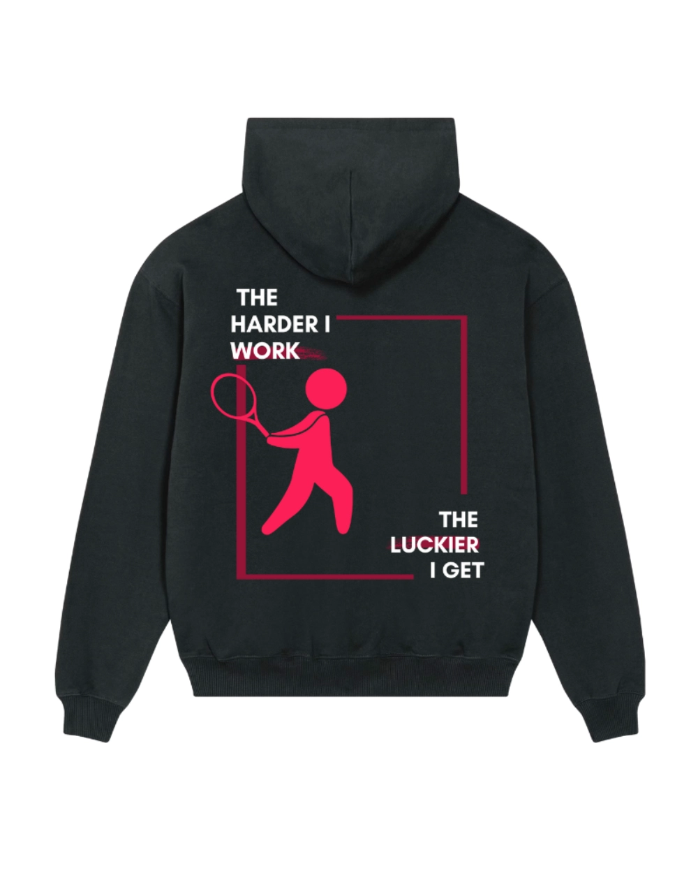 TENNIS HOODIE - THE HARDER I WORK